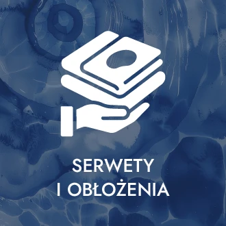 Serwety i obłożenia
